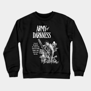 Army of darkness Crewneck Sweatshirt